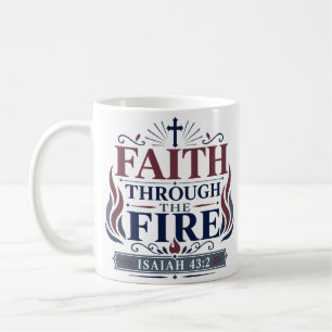 Mug Citation de foi chrétienne à travers le feu
