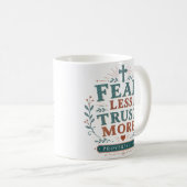 Mug Citation de foi chrétienne 'Craindre moins, faire (Devant droit)