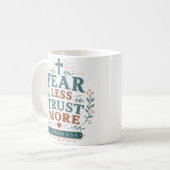 Mug Citation de foi chrétienne 'Craindre moins, faire (Devant gauche)