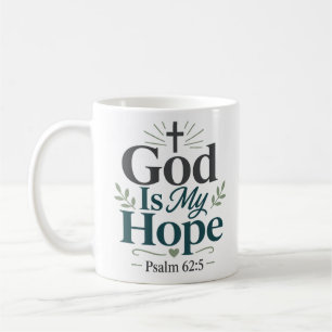 Mug Citation de foi chrétienne : Dieu est mon Espoir