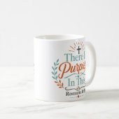 Mug Citation de foi chrétienne « Il y a un but dans ce (Devant droit)