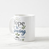 Mug Citation de foi chrétienne : L'espérance grandit (Devant gauche)