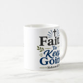 Mug Citation de foi chrétienne pour continuer (Devant droit)