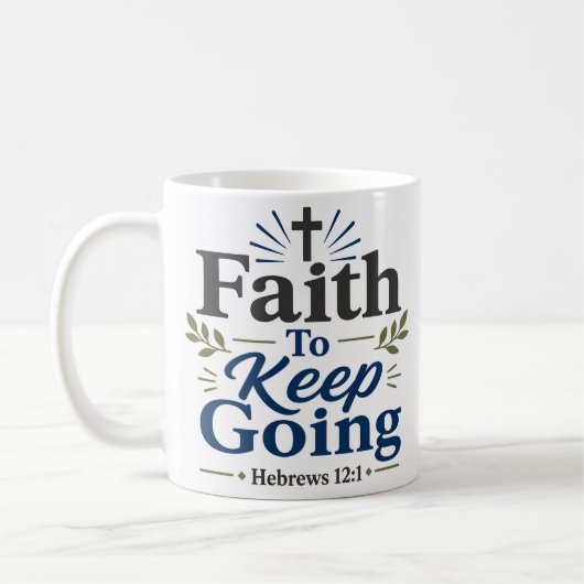Mug Citation de foi chrétienne pour continuer (Gauche)