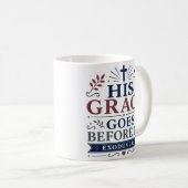Mug Citation de foi chrétienne Sa Grâce Me Précède (Devant droit)