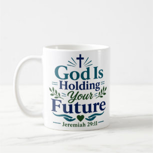 Mug Citation de l'Écriture sur Dieu tenant votre aveni