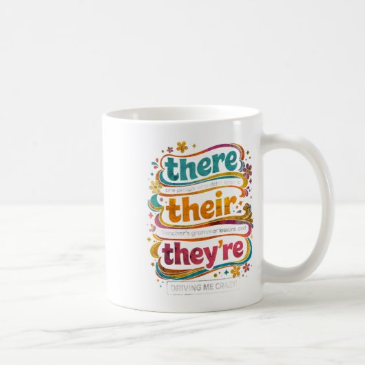 Mug Citation de l'enseignant de grammaire Groovy There (Droite)