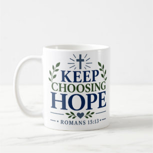 Mug Citation de l'espérance chrétienne : Continuez à c