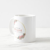 Mug Citation de maman présente Floral Mindful (Devant gauche)