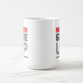 Mug Citation de motivation Ne jamais abandonner Ne jam (Centre)
