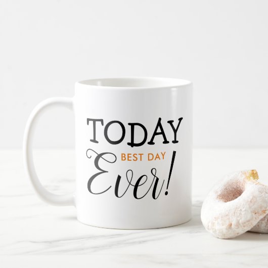 Mug Citation de motivation optimiste pour aujourd'hui (Avec donut)