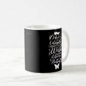 Mug Citation de papillon motivationnel (Devant droit)