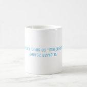 Mug Citation de philosophie de Berkeley (Centre)