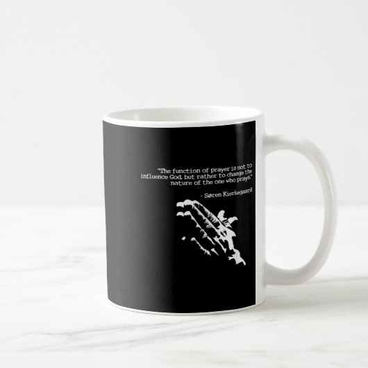 Mug Citation De Prière Et De Foi Kierkegaard Prière Ca (Droite)