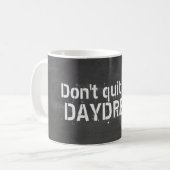 Mug citation de rêve sur tableau noir (Devant gauche)