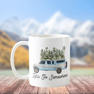 Mug Citation de road trip en camping Allons quelque pa
