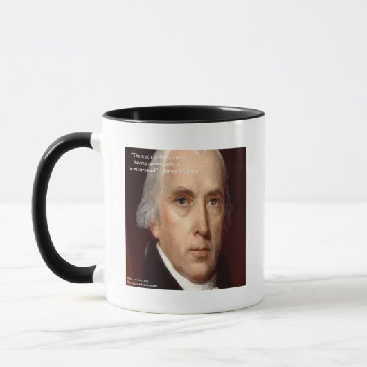 Mug Citation de sagesse de James Madison "Se méfier du (Gauche)