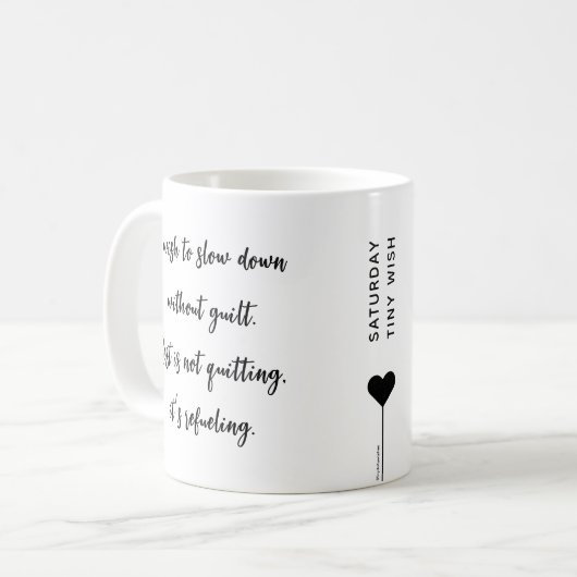 Mug Citation de script d'affirmation du samedi matin (Devant gauche)