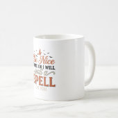 Mug Citation de sort de sorcière drôle Conception de v (Devant droit)