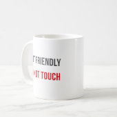Mug Citation de style moderne et attitude pas amicale  (Devant gauche)
