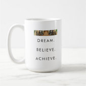 Mug Citation de succès motivationnel Rêve Croire Attei (Gauche)