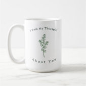 Mug Citation de thérapie drôle Typographie vert sauge  (Gauche)