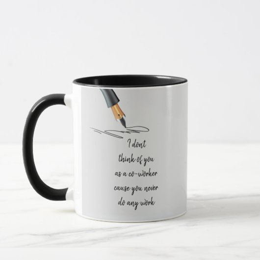 Mug Citation de travail amusante Le collaborateur ne t (Gauche)