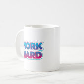 Mug Citation de typographie motivationnelle Travaillez (Devant gauche)