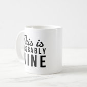 Mug Citation De Vin Drôle, C'Est Probablement Du Vin (Devant gauche)