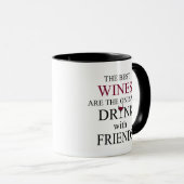 Mug citation de vin drôle pour les amis (Devant droit)
