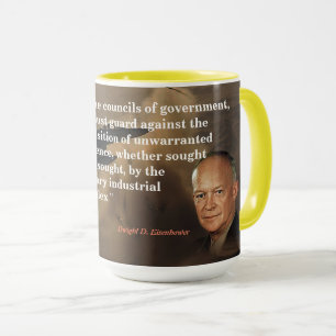 Mug Citation D'Eisenhower Sur Le Complexe Industriel M