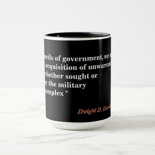 Mug Citation D'Eisenhower Sur Le Complexe Industriel M (Centre)