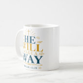 Mug Citation d'espérance scripturaire Il Fera Un Chemi (Devant gauche)