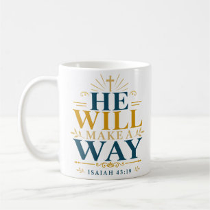 Mug Citation d'espérance scripturaire Il Fera Un Chemi