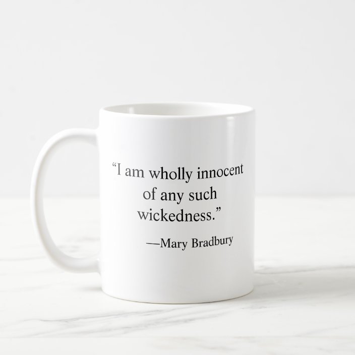 Mug Citation D Essai De Sorciere De Mary Bradbury Zazzle Be