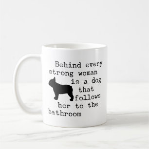 Mug Citation d'humour de chien - Bouledogue français