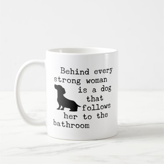 Mug Citation d'humour de chien - Teckel (Gauche)