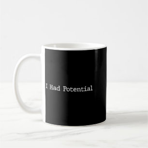 Mug Citation drôle avait un potentiel de citation sarc