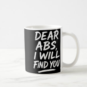 Mug Citation drôle de chers abdos pour les amateurs de