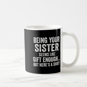 Mug Citation drôle de frère humour sarcastique de S