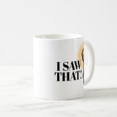 Mug Citation Drôle De Jésus - J'Ai Vu Ça (Devant droit)