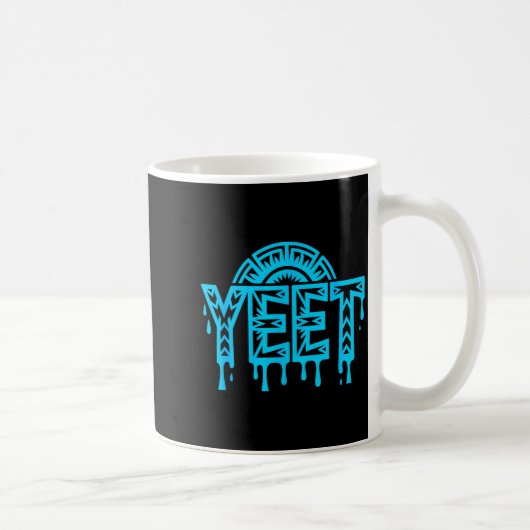 Mug Citation drôle de l'argot Yeet Humour Meme (Droite)