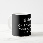 Mug Citation drôle de matin de silence de tranquillité (Devant gauche)