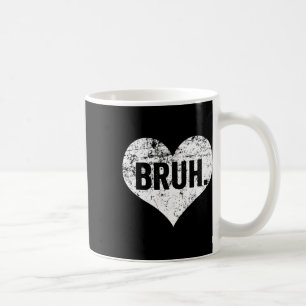 Mug Citation drôle de mème Bruh salutation frère adole
