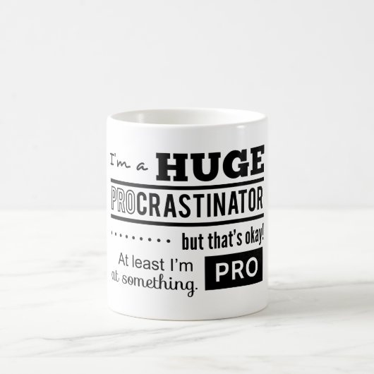 Mug Citation drôle de Procrastinator (Centre)