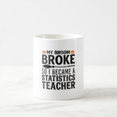 Mug Citation drôle de professeur de statistiques pour (Centre)