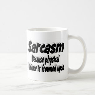 Mug Citation drôle de sarcasme en typographie noire