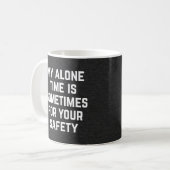 Mug Citation drôle de seule sécurité de temps (Devant gauche)
