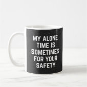 Mug Citation drôle de seule sécurité de temps (Gauche)
