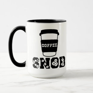 Mug Citation drôle de snob du café pour maman amatrice
